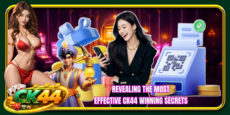 Revealing the most effective CK44 winning secrets