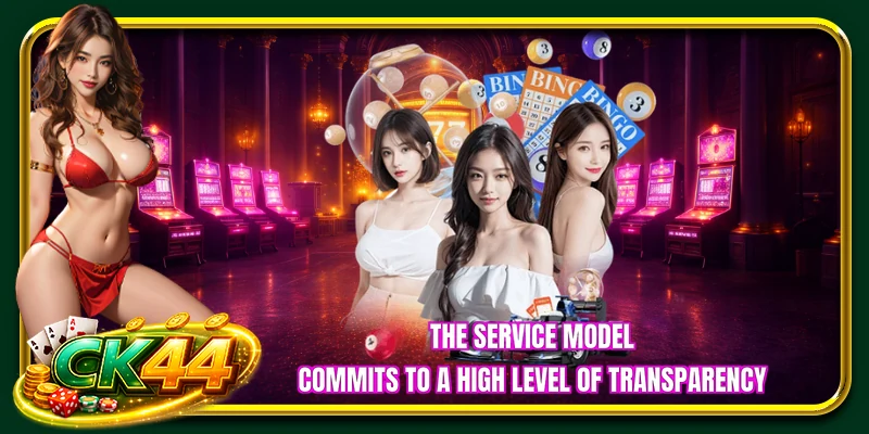 The service model commits to a high level of transparency 